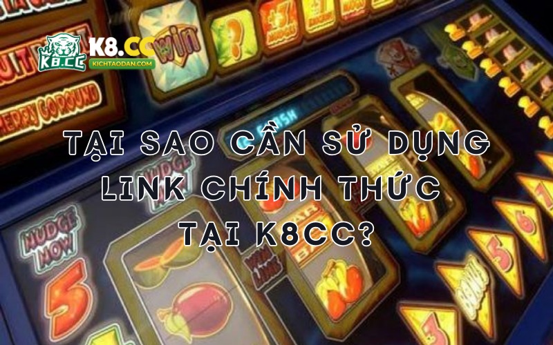 Link Vào K8CC 01 Cập Nhật Mới Nhất 2024: Cách Tải App Cá Cược Thắng Lớn
