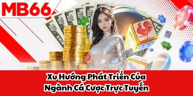 Lý Do Nhà Cái MB66 Ra Đời - Đáp Ứng Nhu Cầu Cá Cược An Toàn và Chuyên Nghiệp